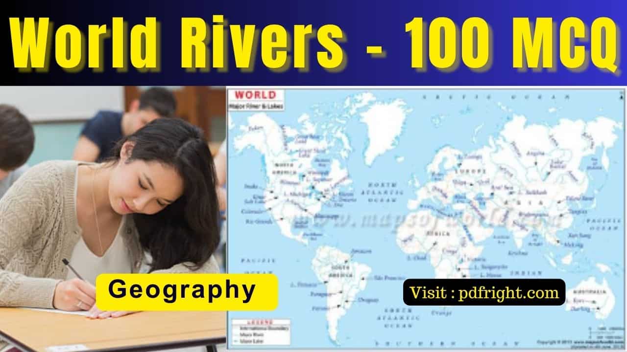 World Rivers - Facts , Dams , Civilization , Floods , Pollution , Geography , Conservation